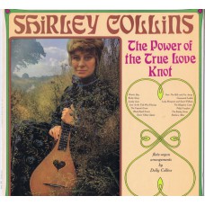 SHIRLEY COLLINS The Power Of The True Love Knot (Polydor ‎– 583 025) UK 1968 LP